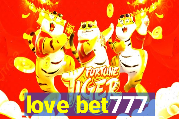 love bet777